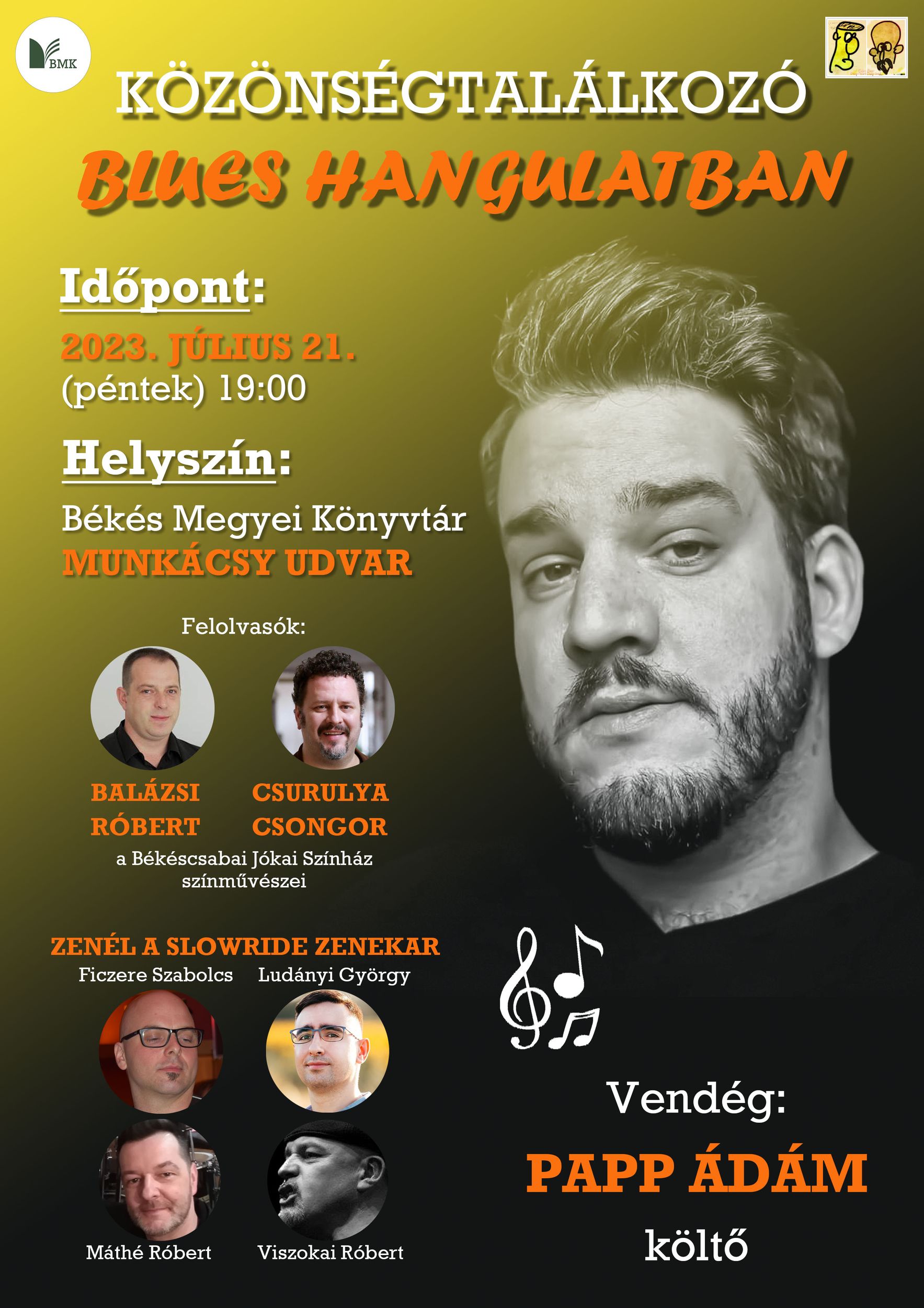 Közönségtalálkozó blues hangulatban – vendég: Papp Ádám költő
